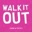 Artwork for Walk It Out