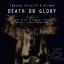 Artwork for Death Or Glory (Vincent Hiest & Digital Session Remix)