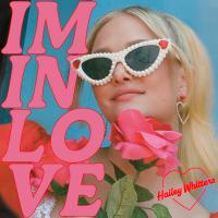 Artwork for I'm In Love by Hailey Whitters