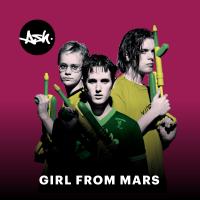 Artwork for Girl from Mars (2020 Remaster) by Ash