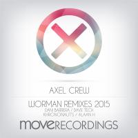 Artwork for Worman Remixes 2015 by Axel Crew