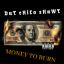 Artwork for Money To Burn (feat. Pancho V & King T-Rekz)