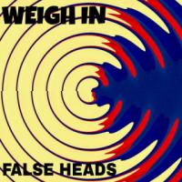 Artwork for Weigh In by False Heads