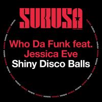 Artwork for Shiny Disco Balls by Who Da Funk
