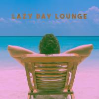 Artwork for Lazy Day Lounge by Bar Lounge