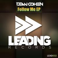 Artwork for Follow Me EP by Dean Cohen