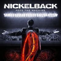 Artwork for Feed The Machine by Nickelback