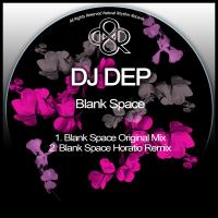 Artwork for Blank Space by Dj Dep