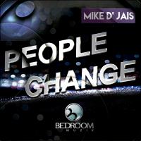 Artwork for People Change by Mike D' Jais