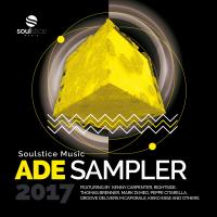 Artwork for Soulstice Music ADE Sampler 2017 by Various Artists