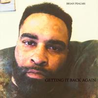 Artwork for Getting It Back Again by Brian Psalms