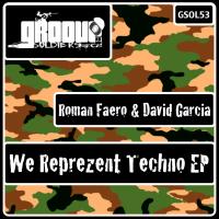 Artwork for We Reprezent Techno EP by Roman Faero