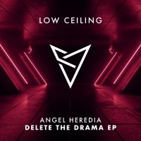 Artwork for DELETE THE DRAMA EP by Angel Heredia