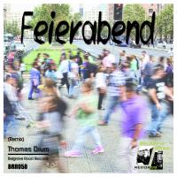 Artwork for Feierabend (Remix) by Thomas Drum