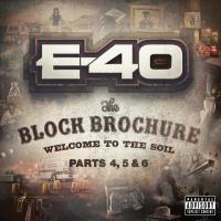 Artwork for The Block Brochure: Welcome To The Soil (Parts 4, 5 & 6) by E-40