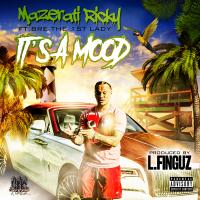 Artwork for It's A Mood (feat. Bre the 1st Lady) by Mazerati  Ricky