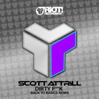 Artwork for Dirty Fuck (Back To Basics Remix) by Scott Attrill