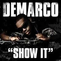 Artwork for Show It by Demarco