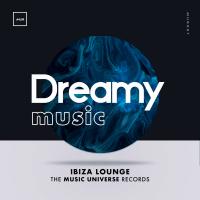 Artwork for Dreamy Music by Ibiza Lounge