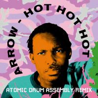 Artwork for Hot Hot Hot (Atomic Drum Assembly Remix) by Arrow