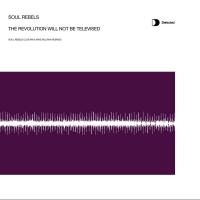 Artwork for The Revolution Will Not Be Televised by Soul Rebels