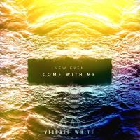 Artwork for Come With Me by New Even