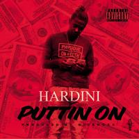 Artwork for Puttin On by Hardini