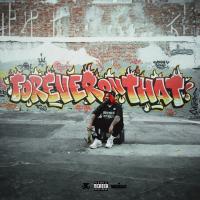Artwork for Forever On That by Rucci