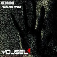 Artwork for I Don't Cure For This by Cedrich