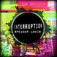 Artwork for Interruption EP by Speaker Louis