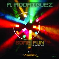 Artwork for Some Fun (original mix) by M. Rodriguez