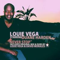 Artwork for Never Stop (Includes Original Mix & Dubs by Louie Vega & David Morales) by Louie Vega starring Duane Harden