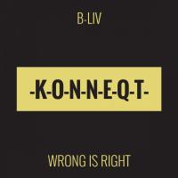Artwork for Wrong Is Right by B-Liv