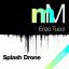 Artwork for Splash Drone (Emanuele Esposito Remix)