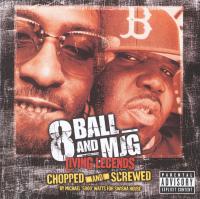 Artwork for Living Legends - Chopped And Screwed by 8Ball & MJG