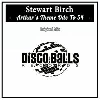 Artwork for Arthur's Theme Ode To 54 by Stewart Birch