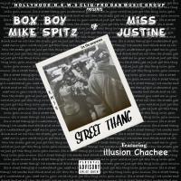 Artwork for Street Thang (feat. illusion Chachee) by Box Boy Mike Spitz