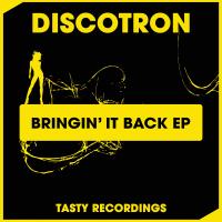 Artwork for Bringin' It Back EP by Discotron