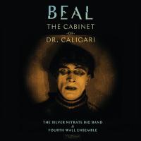 Artwork for The Cabinet of Doctor Caligari by Jeff Beal