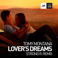 Artwork for Lover's Dreams (Strong R Remix) by Tomy Montana