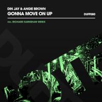 Artwork for Gonna Move On Up by Din Jay