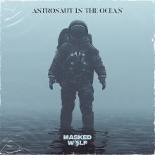 Artwork for "Astronaut In The Ocean" by Masked Wolf