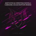 Artwork for Carousel (O.B.M Notion Remix)