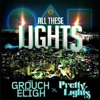 Artwork for All These Lights (feat. Pretty Lights) by The Grouch & Eligh