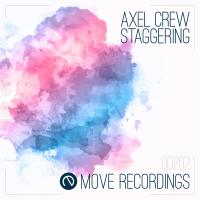 Artwork for Staggering by Axel Crew