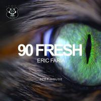 Artwork for 90 Fresh by Eric Faria