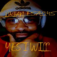 Artwork for Yes I Will by Brian Psalms