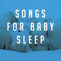 Artwork for Songs for Baby Sleep by Sleep Baby Sleep