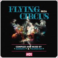 Artwork for Flying Circus Ibiza, Vol. 1 by Audiofly