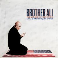 Artwork for Mourning In America And Dreaming In Color by Brother Ali